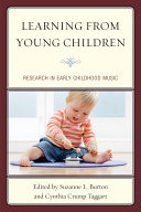 Learning from young children research in early childhood music /