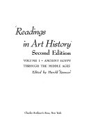 Readings in Art history : ancient Egypt through the middle ages.