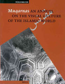 Muqarnas an annual on the visual culture of the Islamic world /