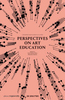 Perspectives on art education : conversations across cultures /