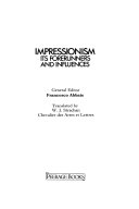 Impressionism, its forerunners and influences /