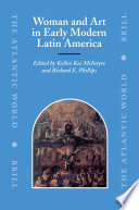Woman and art in early modern Latin America