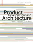 Product development and architecture visions, methods, innovations /