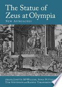 Statue of Zeus at olympia new approaches /