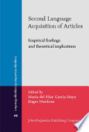 Second language acquisition of articles empirical findings and theoretical implications /