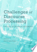 Challenges of discourse processing : the case of technical documents /