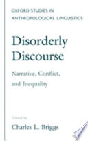 Disorderly discourse narrative, conflict, & inequality /