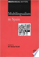 Multilingualism in Spain sociolinguistic and psycholinguistic aspects of linguistic minority groups /