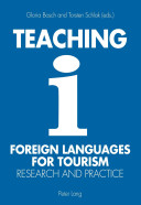Teaching foreign languages for tourism research and practice /