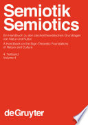 Semiotik ein Handbuch zu den zeichentheoretischen Grundlagen von Natur und Kultur = Semiotics : a handbook on the sign-theoretic foundations of nature and culture /