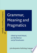 Grammar, meaning and pragmatics