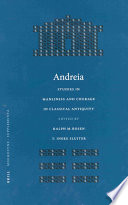 Andreia studies in manliness and courage in classical antiquity /