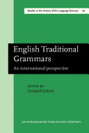 English traditional grammars an international perspective /