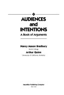 Audiences and intentions : a book of arguments /