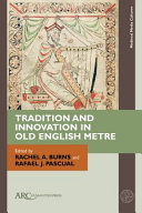 Tradition and Innovation in Old English Metre /