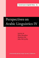 Perspectives on Arabic linguistics IV papers from the Fourth Annual Symposium on Arabic Linguistics /