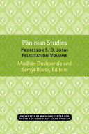 Paninian Studies : Professor S. D. Joshi Felicitation Volume /
