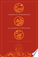 Contested modernities in Chinese literature