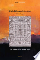 Global Chinese literature critical essays /