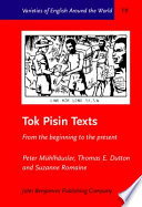 Tok Pisin texts from the beginning to the present /