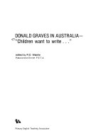 Donald Graves in Australia : children want to write.