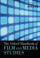 The Oxford handbook of film and media studies /