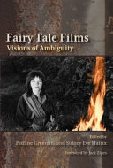 Fairy Tale Films Visions of Ambiguity /