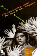 A sourcebook on African-American performance plays, people, movements /