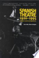 Spanish theatre 1920-1995 strategies in protest and imagination /