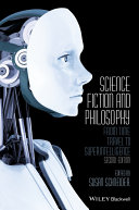 Science fiction and philosophy : from time travel to superintelligence /