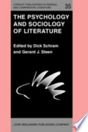 The psychology and sociology of literature in honor of Elrud Ibsch /