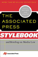 The associated press stylebook and briefing on media law /
