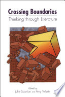 Crossing boundaries thinking through literature /