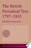 The British periodical text, 1797-1835 a collection of essays /