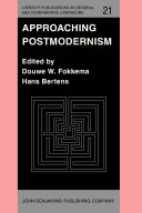 Approaching postmodernism papers presented at a Workshop on Postmodernism, 21-23 September 1984, University of Utrecht /