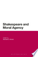 Shakespeare and moral agency