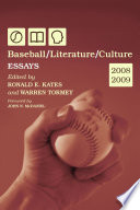 Baseball/literature/culture essays, 2008-2009 /