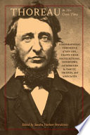 Thoreau in his own time a biographical chronicle of his life, drawn from recollections, interviews, and memoirs by family, friends, and associates /