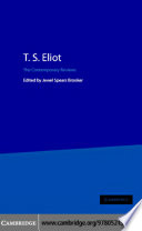 T.S. Eliot the contemporary reviews /