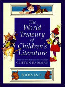 The World treasury of children's literature /