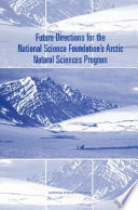 Future directions for the National Science Foundation's Arctic Natural Sciences Program