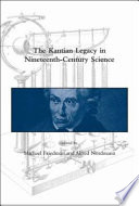 The Kantian legacy in nineteenth-century science