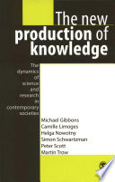 The new production of knowledge the dynamics of science and research in contemporary societies /