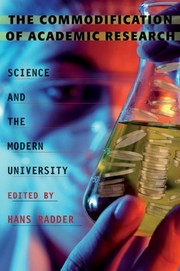 The commodification of academic research : science and the modern university  /