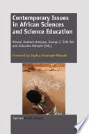 Contemporary issues in African sciences and science education /