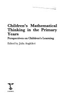 Children's mathematical thinking in the primary years perspectives on children's learning /