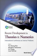 Recent development in theories & numerics International Conference on Inverse Problems, Hong Kong, China, 9-12 January 2002 /