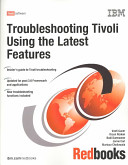 Troubleshooting Tivoli using the latest features