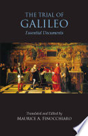 The trial of Galileo  : essential documents /