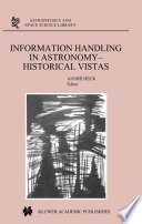 Information handling in astronomy historical vistas /